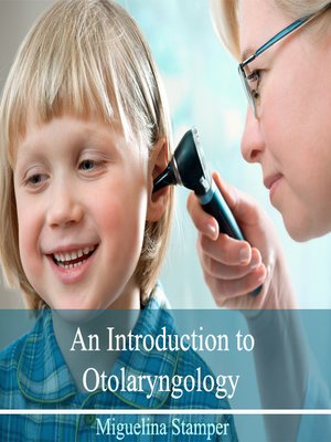 cover image of An Introduction to Otolaryngology